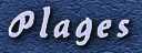 les plages